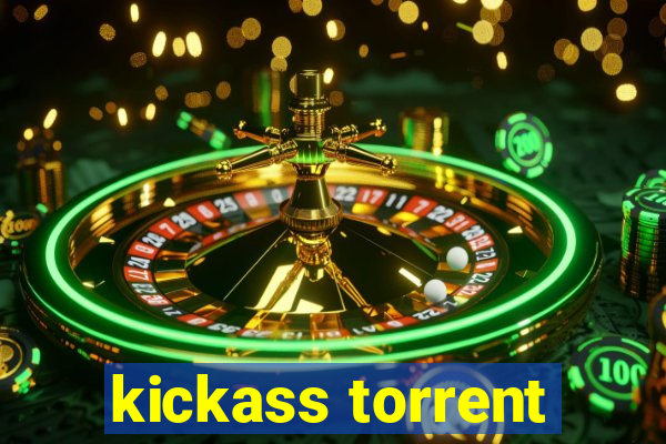 kickass torrent